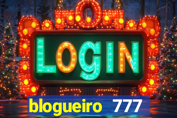 blogueiro 777 plataforma login